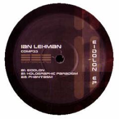 Ian Lehman - Eidolon EP - Compound
