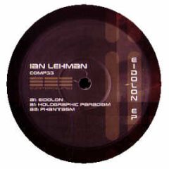 Ian Lehman - Eidolon EP - Compound