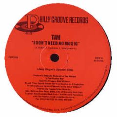 TJM - I Dont Need No Music - Philly Groove