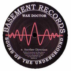 Wax Doctor & Jack Smooth - Another Direction / Unfriendly - Basement Classic
