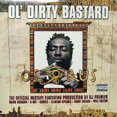 Ol Dirty Bastard - Osirus - Sure Shot