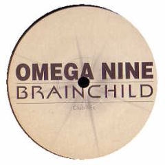 Omega Nine - Brainchild - Anthem