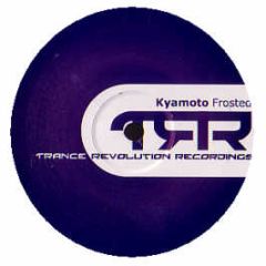 Kyamoto - Frosted - Trance Revolution