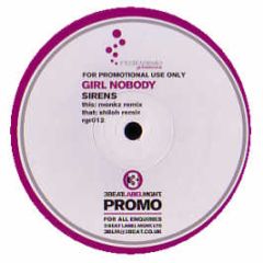 Girl Nobody - Sirens - Release Grooves