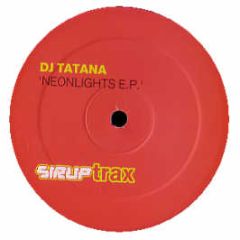 DJ Tatana  - Neonlights EP - Sirup
