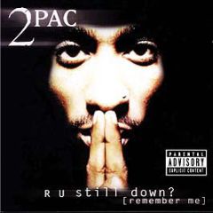 2 Pac - R U Still Down Remember - Jive