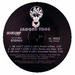 Jagged Edge - He Cant Love You - Columbia