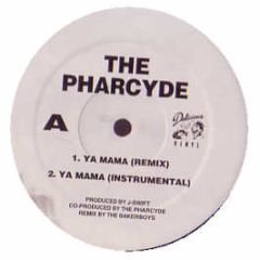 Pharcyde - Ya Mama (Remix) - Delicious