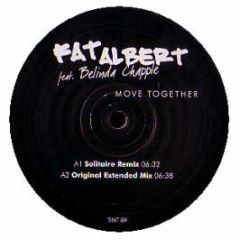 Fat Albert Ft Belinda Chapple - Move Together - Tinted Records