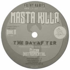 Masta Killa / Timboking - The Day After / Armoured Truck - Filthy Habits