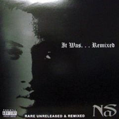 NAS - It Was Remixed - Columbia