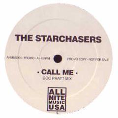 The Starchasers - Call Me - All Nite Music