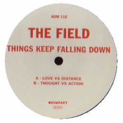 The Field - Things Keep Falling Down - Kompakt