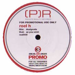 Roel H - Designate - Private Reality