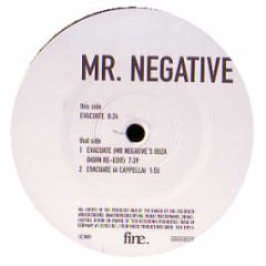 Mr Negative - Evacuate - Fine 