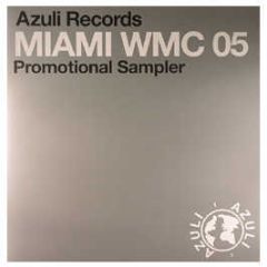Azuli Presents - Miami Wmc 05 - Azuli