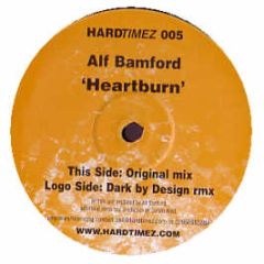 Alf Bamford - Heartburn - Hardtimez