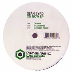 Sean Byrd - On Now EP - Intrinsic Design