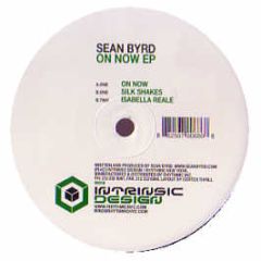 Sean Byrd - On Now EP - Intrinsic Design