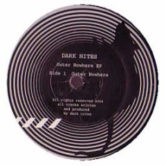 Dark Nites - Outer Nowhere EP - Aquamelon