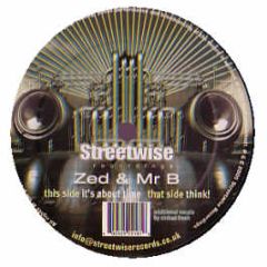 Zed & Mr B - It's About Time - Streetwise