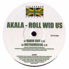 Akala - Roll Wid Us (Dexplicit Remix) - Illastate Records