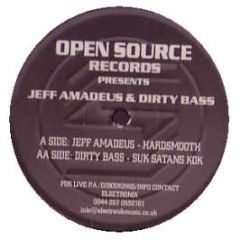 Jeff Amadeus & Dirty Bass - Hardsmooth - Open Source