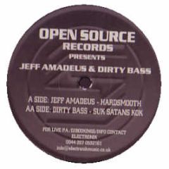 Jeff Amadeus & Dirty Bass - Hardsmooth - Open Source