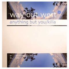 Way Out West - Anything But You - Black Hole