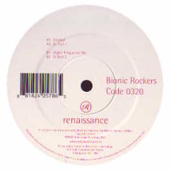 Bionic Rockers - Code 0320 - Renaissance
