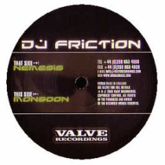 Friction - Nemesis - Valve