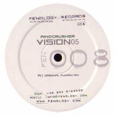 Mindcrusher - Vision (2005) - Fenology