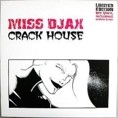 Miss Djax - Crack House (Red Vinyl) - Djax