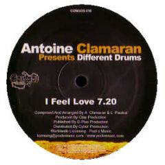 Antoine Clamaran Pres Different Drums - I Feel Love - Congos