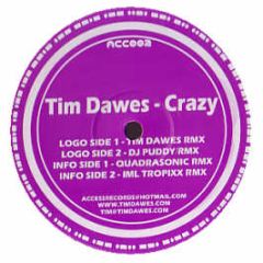 Tim Dawes - Crazy - Access Records 2
