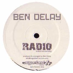 Ben Delay - Radio - Sugarland Records