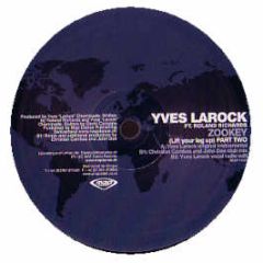 Yves Larock - Zookey (Lift Your Leg Up) (Part Two) - Map Dance