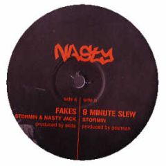 Postman Feat. Stormin & Nasty Jack - Fakes / 9 Minute Slew - Nasty