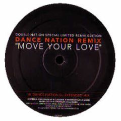 Double Nation - Move Your Love (Remixes) - Purple Eye