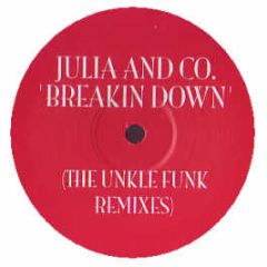 Julia And Company - Breakin' Down (Sugar Samba) (Remix) - Break