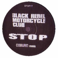 Black Rebel Motorcycle Club - Stop (2005 Breakz Remix) - White Pitstop 1