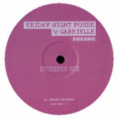 Friday Night Posse Vs Gabrielle - Dreams - All Around The World