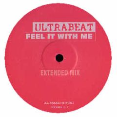 Ultrabeat - Feel It With Me - All Around The World