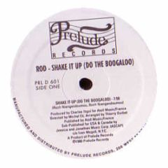 ROD - Shake It Up - Prelude