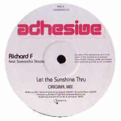 Richard F & Samantha Stocks - Let The Sunshine Thru - Adhesive