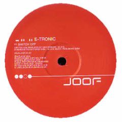 E-Tronic - Glasshouse - Joof