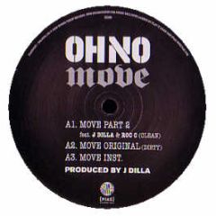 Oh No Ft J Dilla & Roc C - Move (Part 2) - Pias