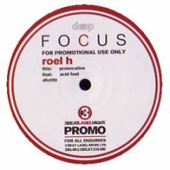 Roel H - Provocative - Deep Focus