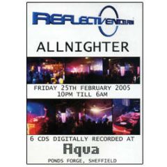 Reflective Presents - The Allnighter (Recorded Live) - Reflective