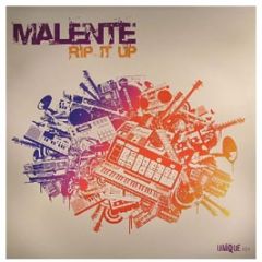 Malente - Rip It Up - Unique